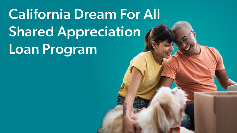 California Dream For All Shared Appreciation Loan Program